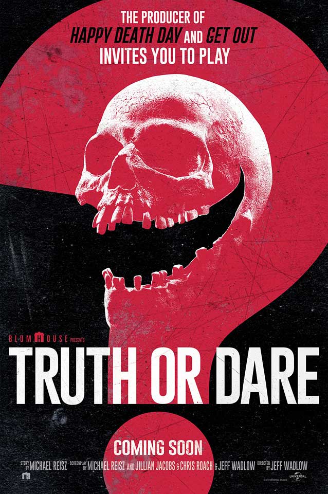 LA’s poster for Blumhouse’s Truth or Dare